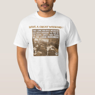 WOCHENENDEN GEHOLT IHNEN DURCH DIE T-Shirt