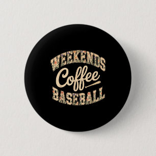 Wochenenden Kaffee Baseball süß Retro-Mutter-Leben Button