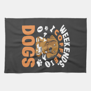 Wochenenden Kaffee Hunde Kaffeeliebhaber Geschirrtuch