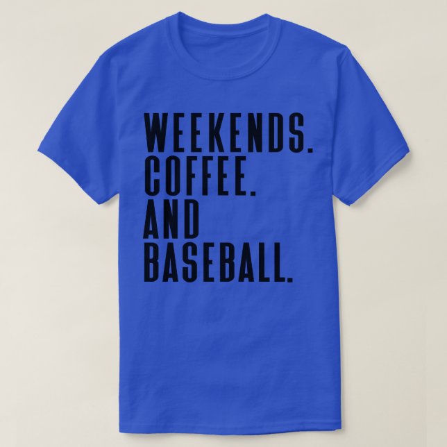 Wochenenden Kaffee und Baseball 23 T-Shirt (Design vorne)