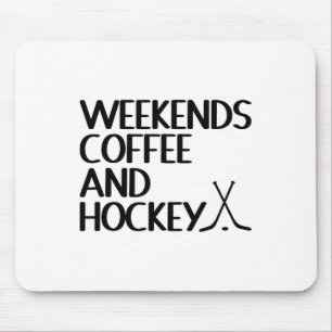 Wochenenden Kaffee- und Hockeyliebhaber Mousepad