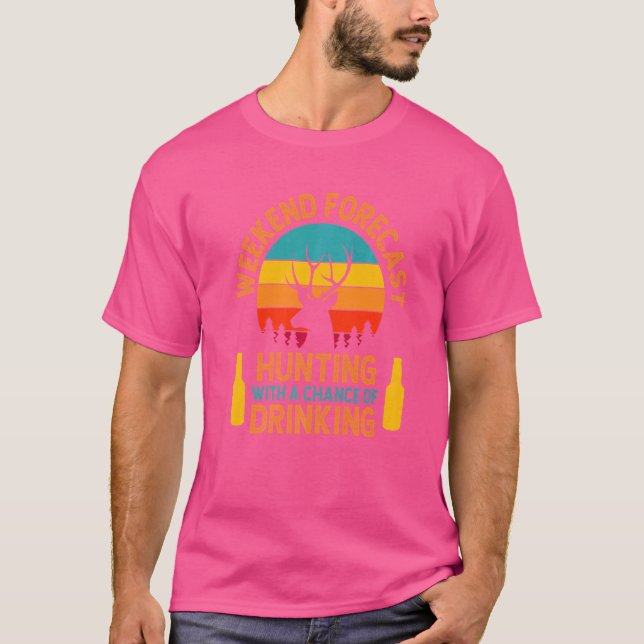 Wochenendjagd mit Trinkmöglichkeit T-Shirt (Vorderseite)