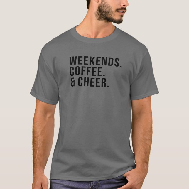 Wochenendkaffee T-Shirt (Vorderseite)