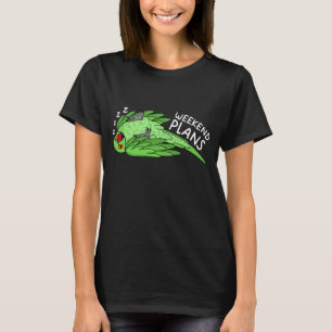 Wochenendpläne Papagei I Schlafen Green Indian Rin T-Shirt