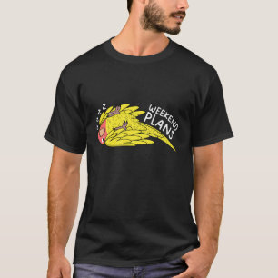 Wochenendpläne Papagei I Schlafpeach konfrontierte T-Shirt