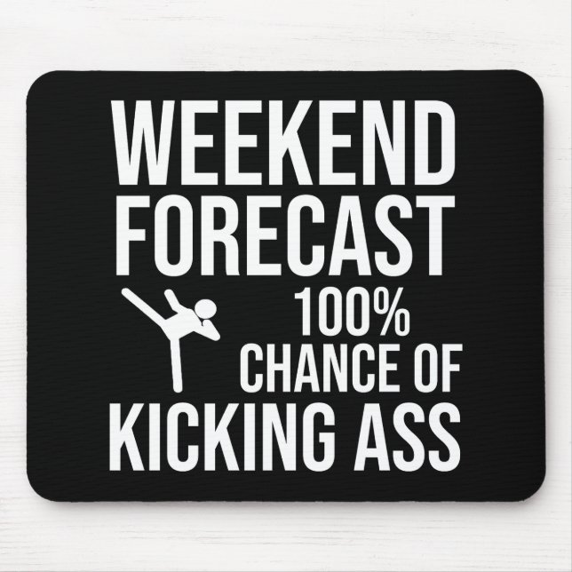 Wochenendprognose - 100% Chance auf Kicking-Ass Mousepad (Vorne)