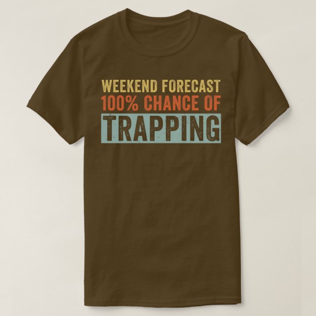 Wochenendprognose: 100 Chance auf Trapper T-Shirt (Design vorne)