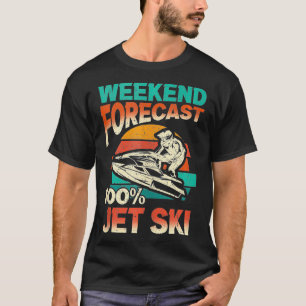 Wochenendprognose: 100 Jet-Skimboarding water sc T-Shirt