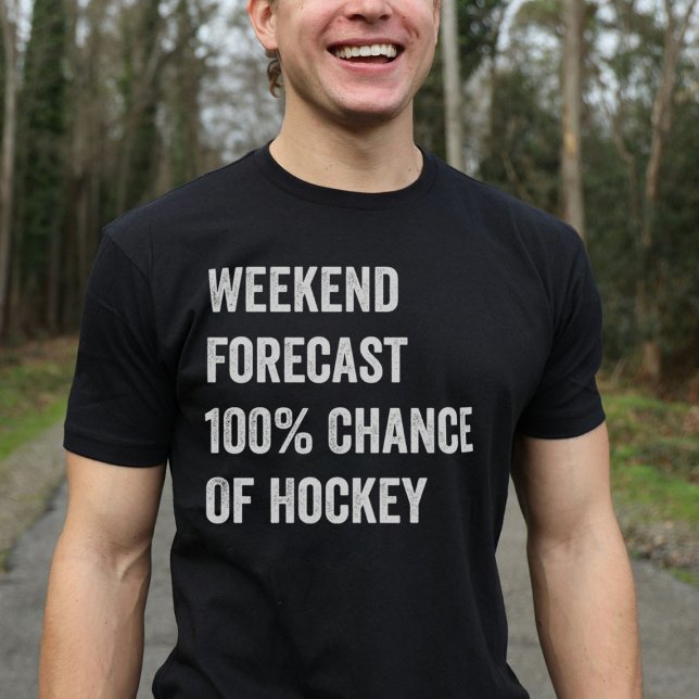 Wochenendprognose Funny Hockey Lover T-Shirt (Von Creator hochgeladen)
