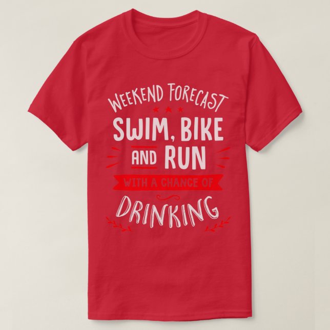 Wochenendprognose schwimmendes Fahrrad und laufen  T-Shirt (Design vorne)