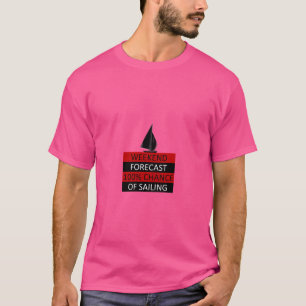 Wochenendprognose Segelschiff Sailor Skipper Sport T-Shirt