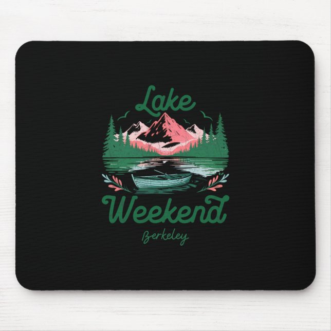 Wochenendurlaubsreise am See Berkeley Kalifornien  Mousepad (Vorne)