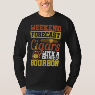 Wochenendvorausschätzung Zigarren mit Chance auf B T-Shirt