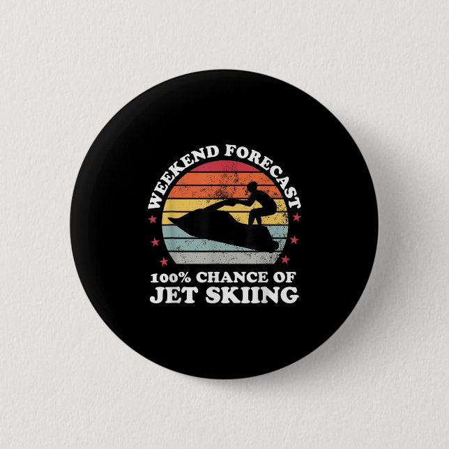 Wochenendvorhersage 100% Chance auf Jetski fahren  Button (Vorderseite)