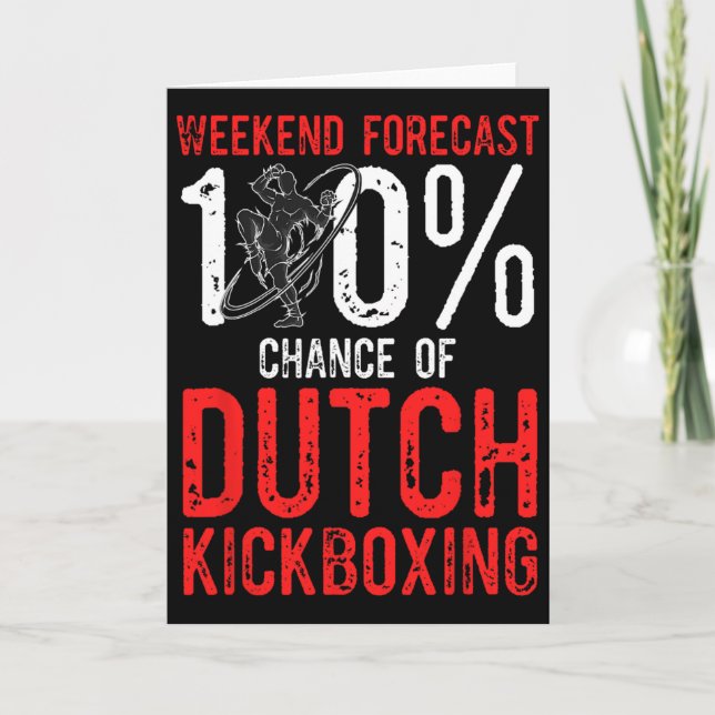 Wochenendvorhersage 100% Chance auf Muay Thai Dutc Karte (Vorderseite)