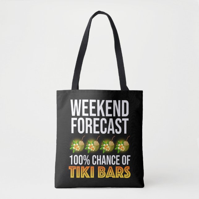 Wochenendvorhersage - 100% Chance auf Tiki Bars (Vorderseite)