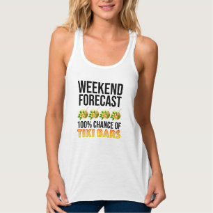 Wochenendvorhersage - 100% Chance auf Tiki Bars Tank Top