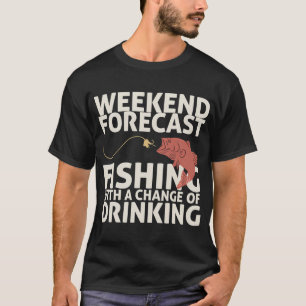 Wochenendvorhersage Angeln mit einem Wechsel des T T-Shirt
