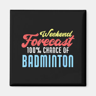 Wochenendvorhersage Badminton Lustiger Badminton-S Magnet