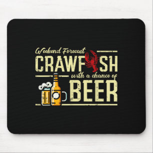 Wochenendvorhersage Crawfish Bier Lustiger Crayfis Mousepad