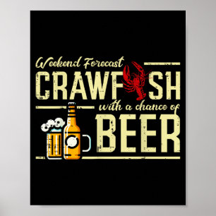 Wochenendvorhersage Crawfish Bier Lustiger Crayfis Poster