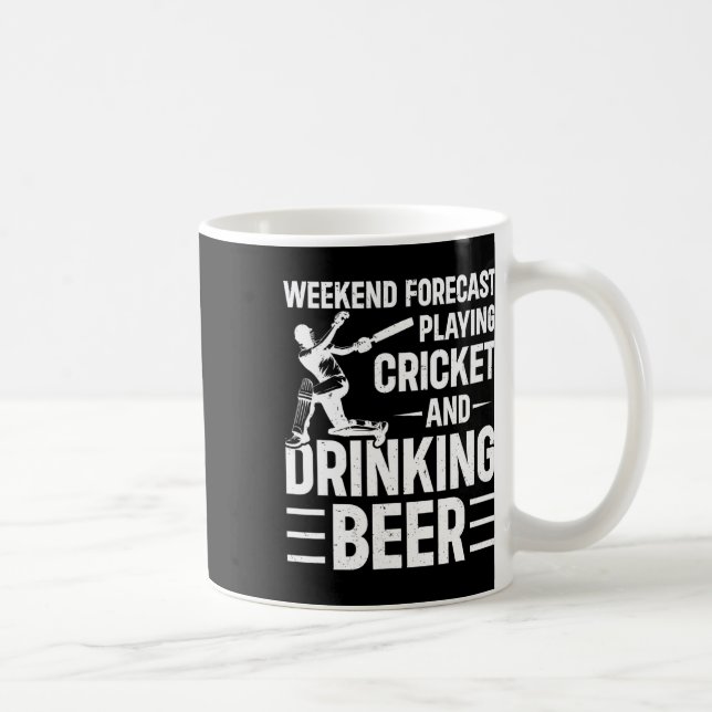 Wochenendvorhersage Cricket spielen und Bier trink Kaffeetasse (Rechts)