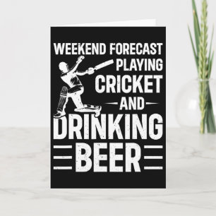 Wochenendvorhersage Cricket spielen und Bier trink Karte