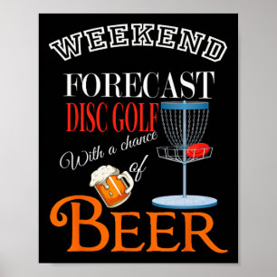 Wochenendvorhersage Disc Golf und Bier Lustiges Di Poster