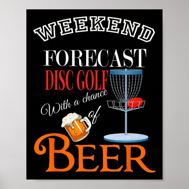 Wochenendvorhersage Disc Golf und Bier Lustiges Di Poster (Vorne)