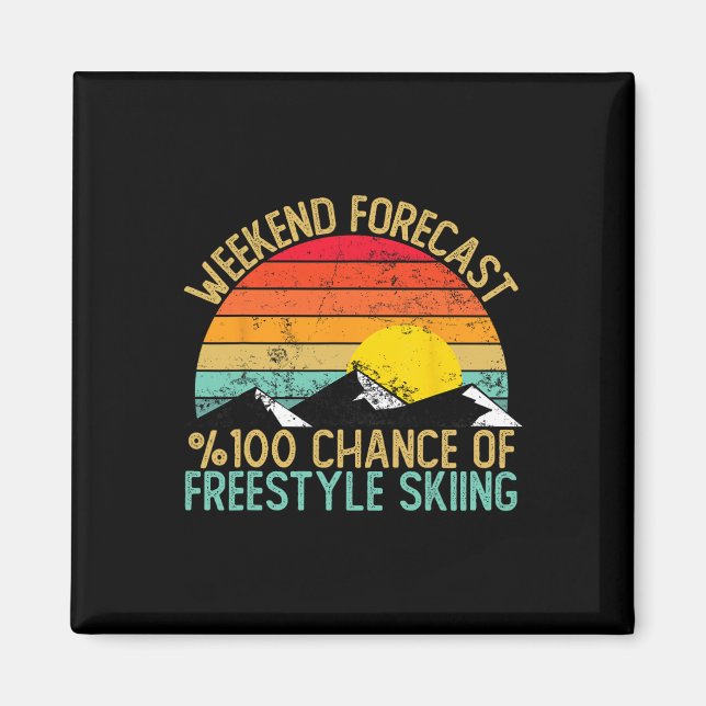 Wochenendvorhersage Freestyle Skishirts Lustig Ret Magnet (Vorne)