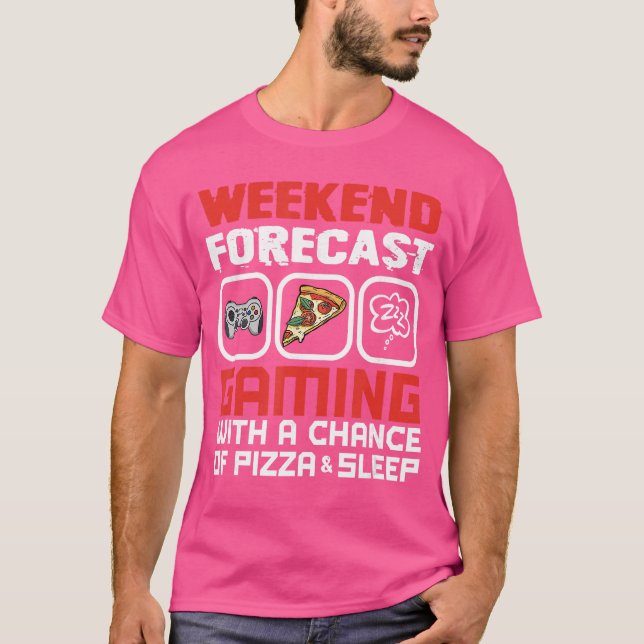 Wochenendvorhersage Gaming mit einer Chance auf Pi T-Shirt (Vorderseite)