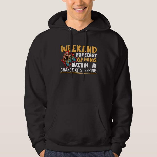 Wochenendvorhersage Gaming mit einer Chance zum Sc Hoodie (Vorderseite)