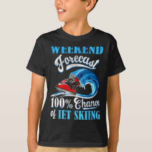 Wochenendvorhersage Jetski fahren auf dem See Lebe T-Shirt