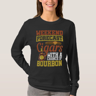 Wochenendvorhersage Zigarren mit einer Chance auf T-Shirt