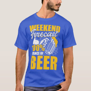 Wochenprognose: 100 Bier-Chance T-Shirt
