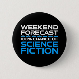 Wochenprognose - 100 % Chance auf Science Fiction Button