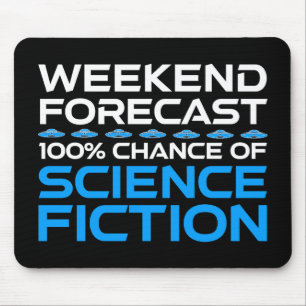 Wochenprognose - 100 % Chance auf Science Fiction Mousepad