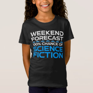 Wochenprognose - 100 % Chance auf Science Fiction T-Shirt