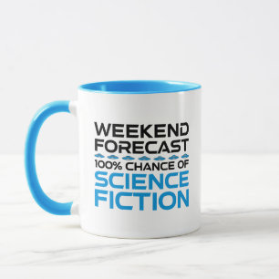 Wochenprognose - 100 % Chance auf Science Fiction Tasse