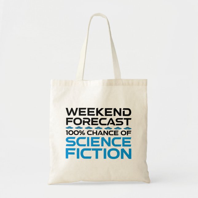 Wochenprognose - 100 % Chance auf Science Fiction Tragetasche (Vorne)