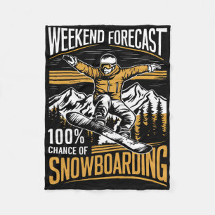 Wochenprognose: 100% Chance auf Snowboarden - Sno Fleecedecke