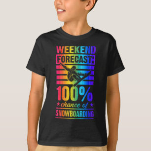 Wochenprognose: 100 % Chance auf Snowboardin T-Shirt