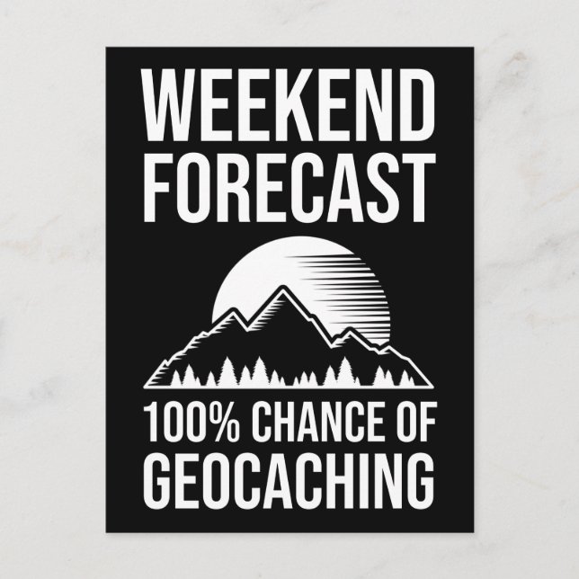 Wochenprognose - 100% Geocaching-Chance Postkarte (Vorderseite)