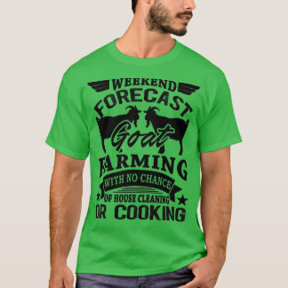 Wochenprognose für Ziegenhaltung Shirt