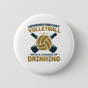 Wochenprognose Volleyball Chance zu trinken Button
