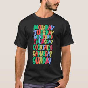 Wochentage Arbeiten Montag Mittwoch Freitag Cockta T-Shirt