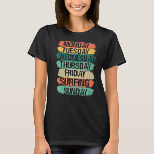 Wochentage Montag Mittwoch Freitag Samstag Samstag T-Shirt