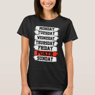 Wochentags Arbeit Montag Mittwoch Freitag Samstag  T-Shirt