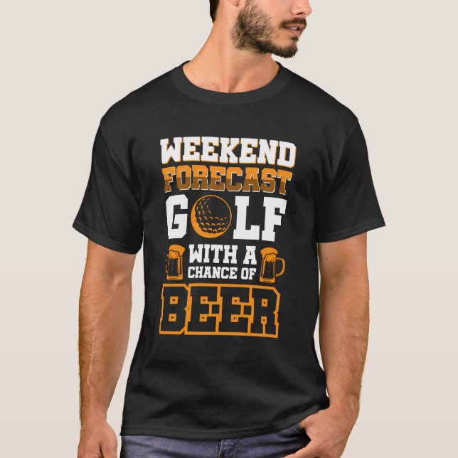 Wöchentlicher Golf mit Bier-Chance T-Shirt (Vorderseite)