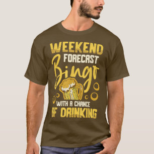 Wochenvorausschätzung Bingo mit der Möglichkeit, B T-Shirt